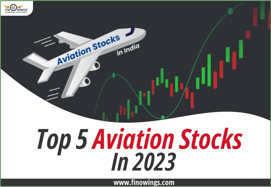 Top 5 Aviation stocks in 2023.